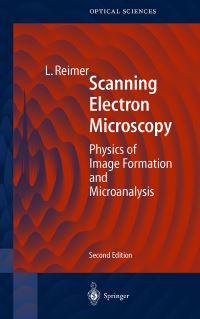 Book Cover for Scanning Electron Microscopy by Ludwig Reimer