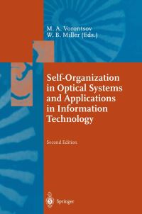 Book Cover for Self-Organization in Optical Systems and Applications in Information Technology by Mikhail A Vorontsov, Walter B Miller