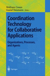 Book Cover for Coordination Technology for Collaborative Applications by Wolfram Conen, Gustaf Neumann