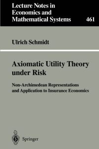 Book Cover for Axiomatic Utility Theory Under Risk by Ulrich Schmidt