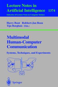 Book Cover for Multimodal Human-Computer Communication by Harry C Bunt, RobbertJan Beun, Tijn Borghuis, International Conference on Cooperative Multimodal Communication