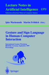 Book Cover for Gesture and Sign Language in Human-Computer Interaction by International Gesture Workshop, Ipke Wachsmuth, Martin Fröhlich