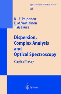 Book Cover for Dispersion, Complex Analysis and Optical Spectroscopy by K E Peiponen, E M Vartiainen, Tetsuo Asakura
