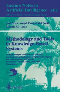 Book Cover for 11th International Conference on Industrial and Engineering Applications of Artificial Intelligence and Expert Systems, IEA-98-AIE, Benicàssim, Castellón, Spain, June 1-4, 1998, Proceedings. Vol.1 Met by International Conference on Industrial and Engineering Applications of Artificial Intelligence and Expert Systems, Angel Pasqual del Pobil, J Mira, Moonis Ali