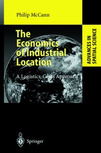 Book Cover for The Economics of Industrial Location by Philip McCann
