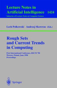 Book Cover for Rough Sets and Current Trends in Computing by RSCTC Conference, Lech Polkowski, Andrzej Skowron