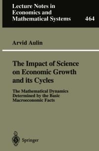 Book Cover for The Impact of Science on Economic Growth and Its Cycles by Arvid Aulin
