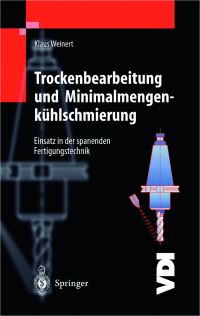 Book Cover for Trockenbearbeitung Und Minimalmengenkühlschmierung by Klaus Weinert