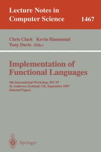 Book Cover for Implementation of Functional Languages by IFL97 Conference, Chris Clack, Kevin Hammond, A J T Davie