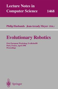 Book Cover for Evolutionary Robotics by EvoRobot98 Conference, Philip Husbands, JeanArcady Meyer