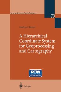 Book Cover for A Hierarchical Coordinate System for Geoprocessing and Cartography by Geoffrey H Dutton