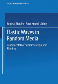 Book Cover for Elastic Waves in Random Media by S A Shapiro, Peter Hubral