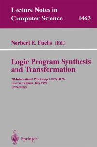 Book Cover for Logic Program Synthesis and Transformation by International Workshop on Logic Program Synthesis and Transformation, N E Fuchs