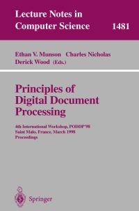 Book Cover for Principles of Digital Document Processing by PODDP98 Conference, Ethan V Munson, Derick Wood, Charles K Nicholas
