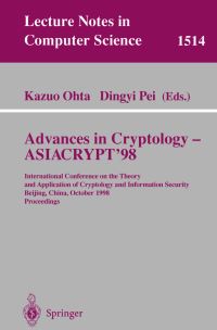 Book Cover for Advances in Cryptology - Asiacrypt'98 by International Conference on the Theory and Application of Cryptology and Information Security, Kazuo Ohta, Dingyi Pei