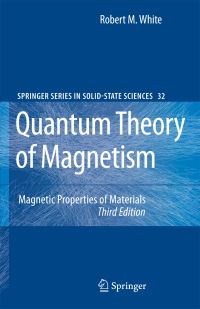 Book Cover for Quantum Theory of Magnetism by Robert M White