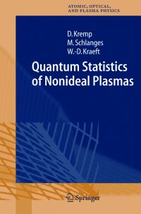 Book Cover for Quantum Statistics of Nonideal Plasmas by D Kremp, M Schlanges, WolfDietrich Kraeft