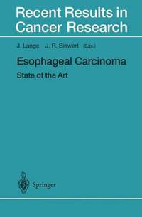 Book Cover for Esophageal Carcinoma by J Lange, J Rüdiger Siewert