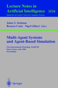 Book Cover for Multi-Agent Systems and Agent-Based Simulation by MABS 98 Conference, Jaime S Sichman, Rosaria Conte, G Nigel Gilbert