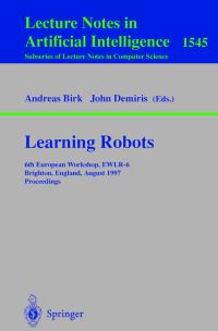 Book Cover for Learning Robots by EWLR6 Conference, Andreas Birk, John Demiris