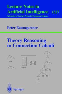 Book Cover for Theory Reasoning in Connection Calculi by Peter Baumgartner