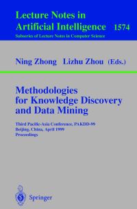 Book Cover for Methodologies for Knowledge Discovery and Data Mining by PacificAsia Conference on Knowledge Discovery and Data Mining, Ning Zhong, Lizhi Zhou