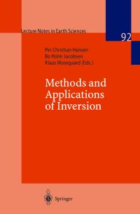 Book Cover for Methods and Applications of Inversion by Per C Hansen, Bo H Jacobsen, Klaus Mosegaard