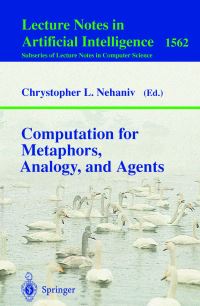 Book Cover for Computation for Metaphors, Analogy, and Agents by Chrystopher L Nehaniv