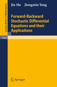 Book Cover for Forward-Backward Stochastic Differential Equations and Their Applications by Jin Ma, Jiongmin Yong