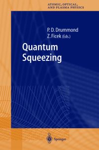 Book Cover for Quantum Squeezing by P D Drummond, Zbigniew Ficek