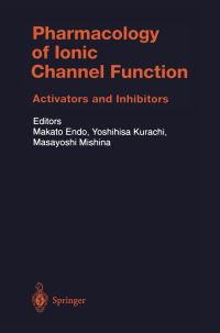Book Cover for Pharmacology of Ionic Channel Function by Makoto Endo, Yoshihisa Kurachi, M Mishina