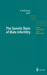 Book Cover for The Genetic Basis of Male Infertility by Ken McElreavey