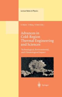 Book Cover for Advances in Cold-Region Thermal Engineering and Sciences by Kolumban Hutter, Yongqi Wang, Hans Beer