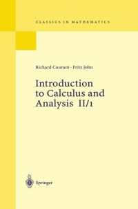Book Cover for Introduction to Calculus and Analysis. Volume II/1. Chapters 1-4 by Richard Courant, Fritz John