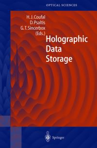 Book Cover for Holographic Data Storage by H Coufal, Demetri Psaltis, Glenn T Sincerbox