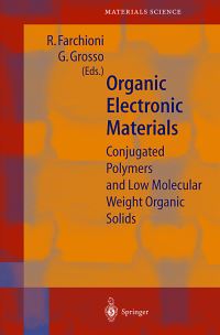 Book Cover for Organic Electronic Materials by R Farchioni, G Grosso