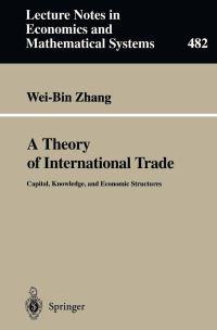 Book Cover for A Theory of International Trade by WeiBin Zhang