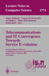 Book Cover for Telecommunications and IT Convergence Towards Service E-Volution by International Conference on Intelligence in Services and Networks, Jaime Delgado