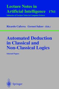 Book Cover for Automated Deduction in Classical and Non-Classical Logics by Ricardo Caferra, Gernot Salzer