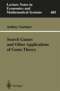 Book Cover for Search Games and Other Applications of Game Theory by Andrey Garnaev