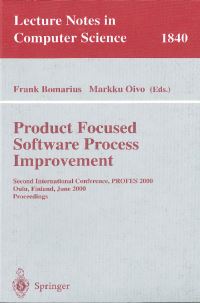 Book Cover for Product Focused Software Process Improvement by International Conference PROFES 2000, Frank Bomarius, Markku Oivo