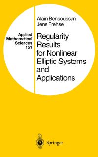 Book Cover for Regularity Results for Nonlinear Elliptic Systems and Applications by Alain Bensoussan, J Frehse