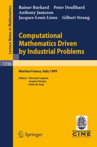 Book Cover for Computational Mathematics Driven by Industrial Problems by R E Burkard, V Capasso, Heinz W Engl, J Periaux, Centro internazionale matematico estivo