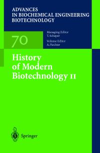 Book Cover for History of Modern Biotechnology II by Armin Fiechter, W. Beyeler, H. Bocker, H.R. Bungay, E. DaPra, R. Katzen, W.A. Knorre, N.W.F. Kossen, K. Schneider, K. Schügerl, G.T. Tsao, J.M. Woodley
