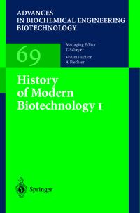 Book Cover for History of Modern Biotechnology I by A. Fiechter, T. Beppu, V.S. Bisaria, A.L. Demain, A. Fang, A. Fiechter, T.K. Ghose, J. Hollo, U.P. Kralovanszky, H. Kumagai, M. Roehr