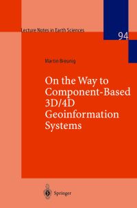 Book Cover for On the Way to Component-Based 3D/4D Geoinformation Systems by Martin Breunig
