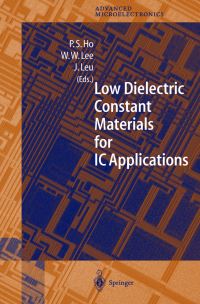 Book Cover for Low Dielectric Constant Materials for IC Applications by P S Ho, J Leu, Wei William Lee