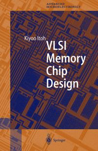 Book Cover for VLSI Memory Chip Design by Kiyoo Itoh