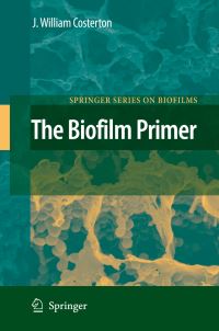 Book Cover for The Biofilm Primer by J W Costerton