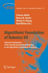 Book Cover for Algorithmic Foundation of Robotics VII by International Workshop on the Algorithmic Foundations of Robotics, Srinivas Akella